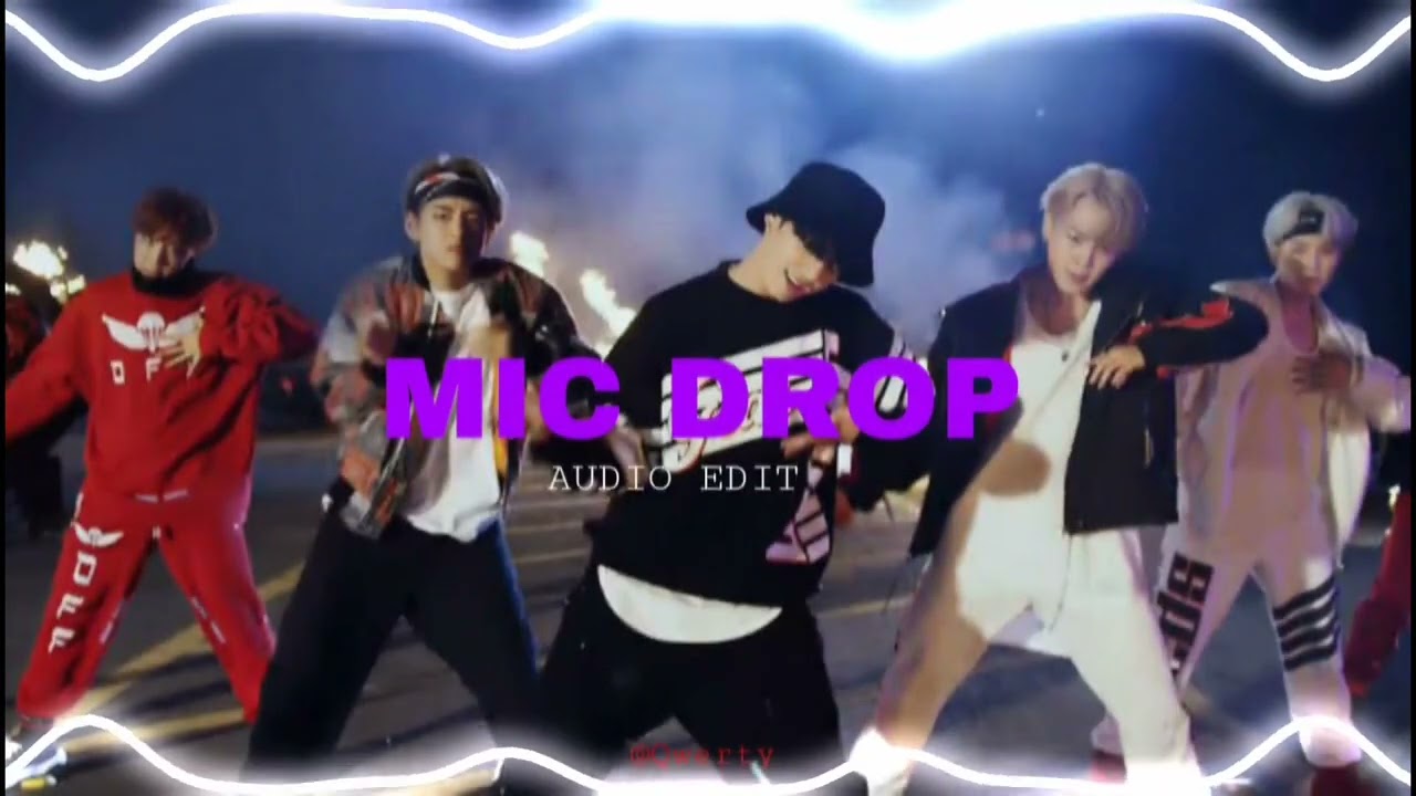 Mic drop - BTS [edit audio]