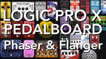 Logic Pro X - Testing The Pedalboard: Phaser & Flanger (2022)