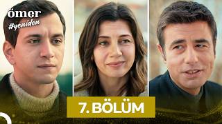 Ömer 7. Bölüm I Kalbinin Sesini Dinleyecek Mi?