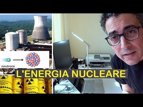 L&rsquo;ENERGIA NUCLEARE facile per TUTTI