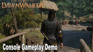 The Blood of Dawnwalker Console Extended Gameplay Demo 4K