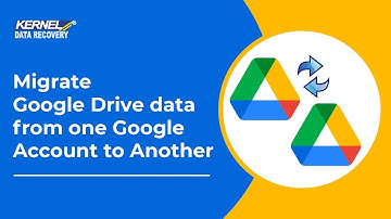How to Migrate Google Drive Data to Another Google Drive Account