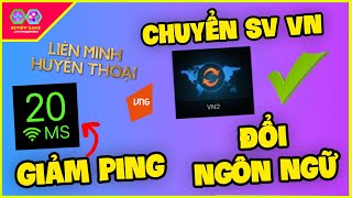 Hướng Dẫn Giảm Ping & Chuyển Server Về Việt Nam & Đổi Ngôn Ngữ Giọng Đọc LMHT VNG Quá Dễ Done 100% screenshot 5