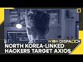 North Korea-Linked Hackers Breach Axios Software Update | WION Dispatch