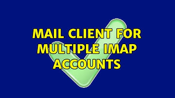 mail client for multiple IMAP accounts