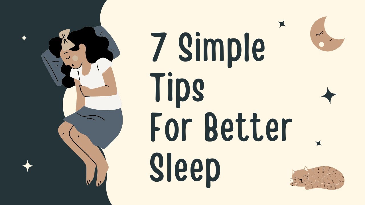 Follow These Simple Tips for Better Sleep - YouTube