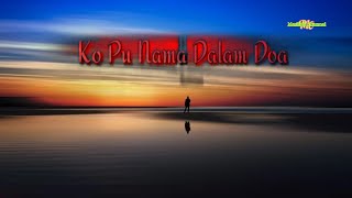 lagu Ambon terbaru 2022-Ko Pu Nama Dalam Doa-tetapkan bersama bahagia sampai hari tua