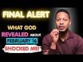 FINAL ALERT: GOD SHOWED ME WHY FEBRUARY 16 MATTERS FOR THE CHURCH! | PROPHET LOVY ELIAS