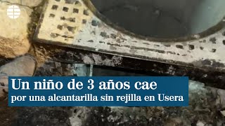 Un niño de tres años cae seis metros por una alcantarilla que no tenía rejilla en Usera