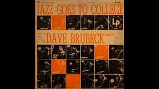 The Dave Brubeck Quartet - Jazz Goes To College - Full Vinyl Record