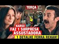 CORAÇÃO DE MÃE - Capítulo de hoje 03/03 TERÇA: Reha TENTA VOLTAR, mas Karsu o CASTIGA com 1 SURPRESA