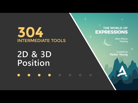 After Effects Expressions 304 - 2D & 3D Position