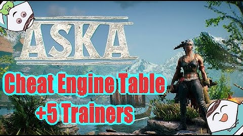 ASKA - Cheat Engine table - +5 Trainers