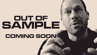 Out of Sample // Show Trailer