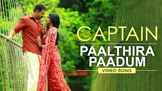 Paalthira Paadum Video Song | Captain | Shreya Ghoshal | Gopi Sundar | Jayasurya | Anu Sithara