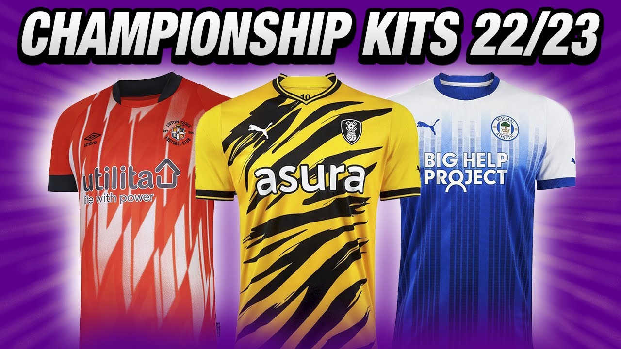 All CHAMPIONSHIP KITS 2022-23 - HOME & AWAY 🔴