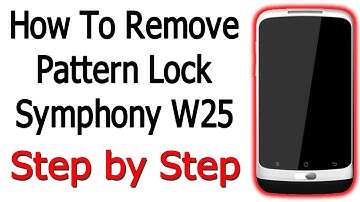 How to Remove Pattern Lock Symphony W25 Very Easy Way Step by Step