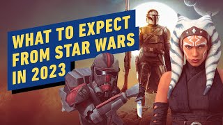What To Expect From Star Wars In 2023