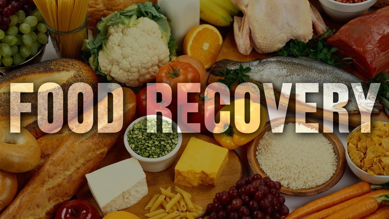 Food Recovery - YouTube