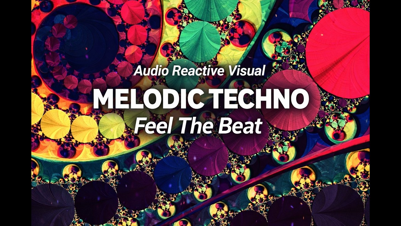 Feel The Beat - Audio Reactive Visual - Melodic Techno - 4k