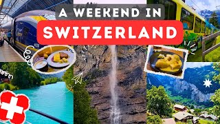 A Weekend in Switzerland 🇨🇭 by train - Beautiful Zurich, Interlaken & Lauterbrunnen Valley