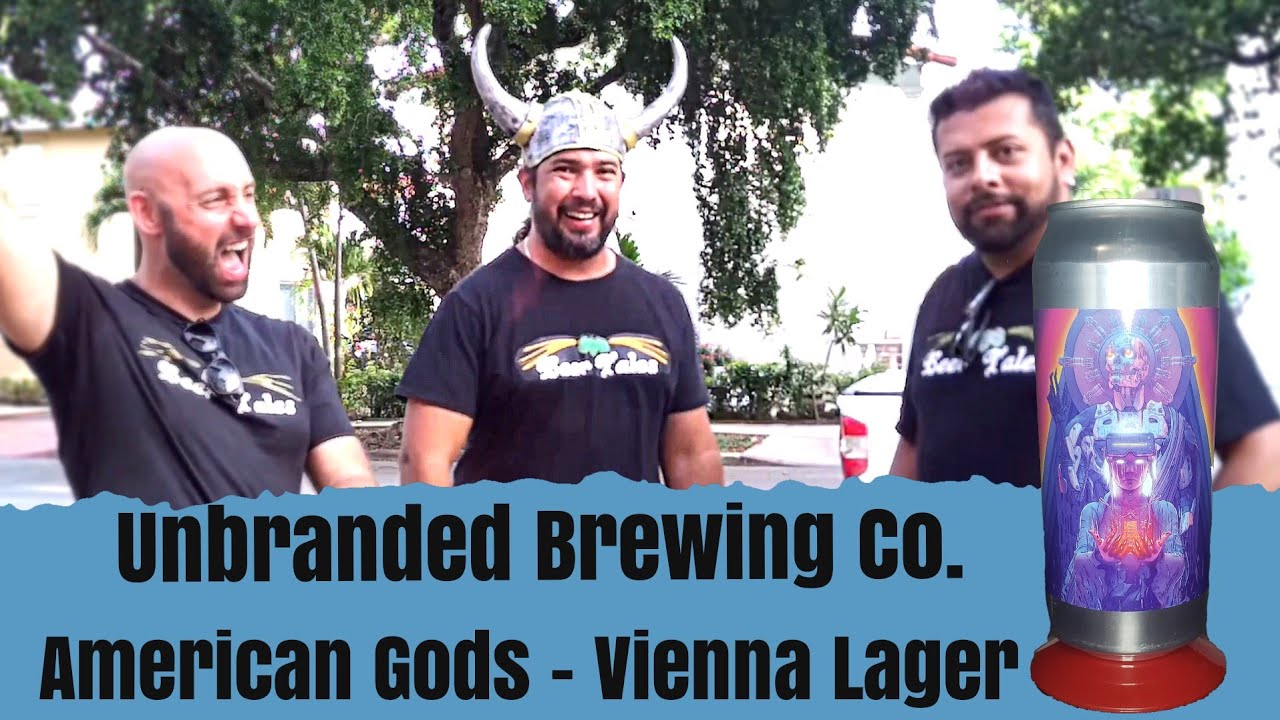 Beer Review:   Unbranded Brewing Co. - American Gods - Oak Barrel Aged Mexican-Style Vienna Lager