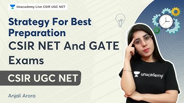 Strategy To Do The Best Preparation For CSIR NET And GATE Exams |  Anjali Arora | CSIR UGC NET