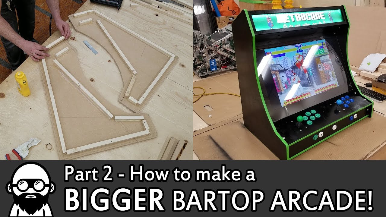 How To Make A Diy Bigger Bartop Arcade