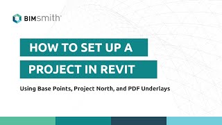 How To Set Up A Project In Revit Using Base Points Project North And Pdf Underlays