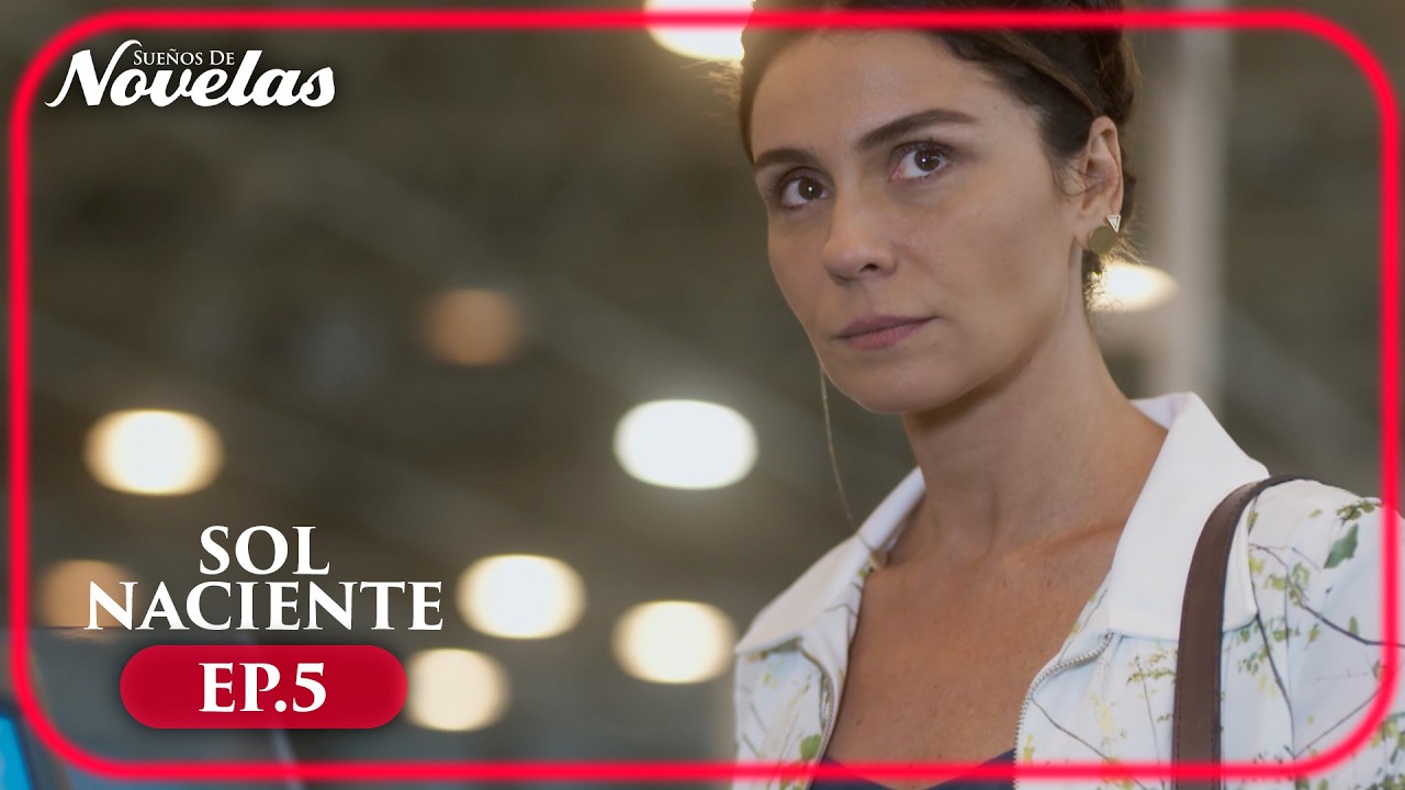 Sol Naciente Ep.5 | Capítulo Completo