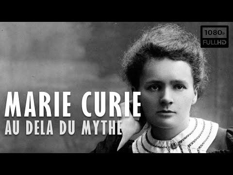 🧪 Marie Curie Au Delà Du Mythe - Documentaire Science & Technologie - Arte (2011)