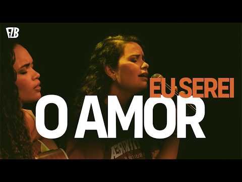 Eu Serei o Amor - Laura do Carmo