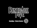 Renegade Five - When We Say Goodbye - Demo Version