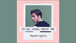 Video thumbnail of "Benjamin Ingrosso - Do You Think About Me (Audio)"