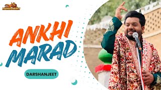 Ankhi Marad | Darshanjeet | New Punjabi Songs 2025  2026| Darshanjeet Presents