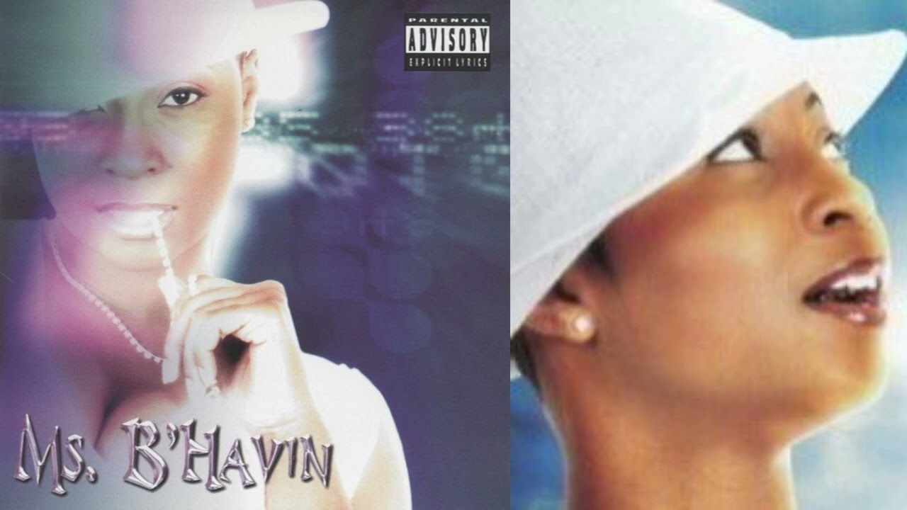 洋楽 Ms. B'Havin - Ms. B'Havin g rap Ms. B'Havin- Intro (2002) - YouTube