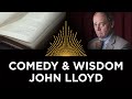 Comedy &amp; Wisdom, John Lloyd