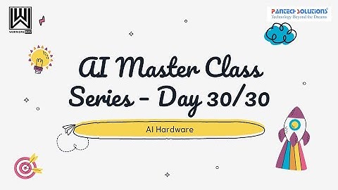 Artificial Intelligence (A.I) Master Class - Day 30/30