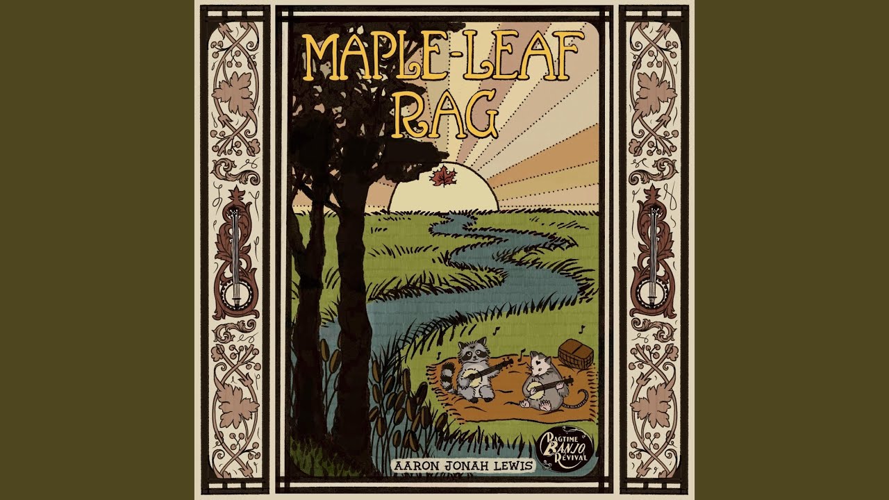 Maple Leaf Rag feat Ragtime Banjo Revival