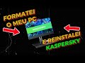 Instalei de novo o Kaspersky!