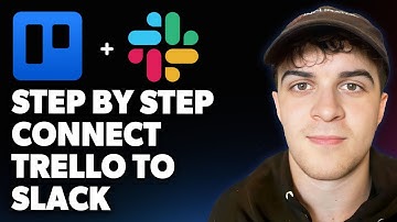 How to Connect Trello to Slack - Step by Step [2025 Full Guide]