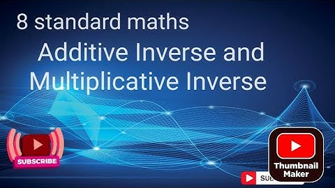 8th Class Mathematics l Additive Inverse l Multiplicative inverse concepts l NCERT