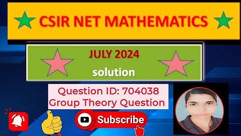 CSIR NET Mathematics July 2024 | Complete Solutions
