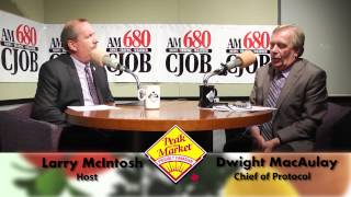 Food and Friends with Larry McIntosh & Dwight MacAulay, Chief of Protocol