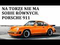 PORSCHE 911. DLACZEGO TO NAJLEPSZY SUPERSAMOCHÓD NA TOR