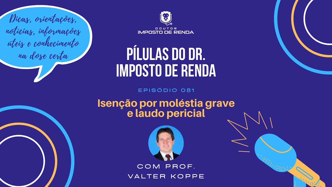 PDIR #081 – Isenção por moléstia grave e laudo pericial. - YouTube