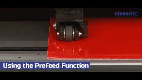 How to use Prefeed & Auto-Prefeed on the Graphtec FC8600
