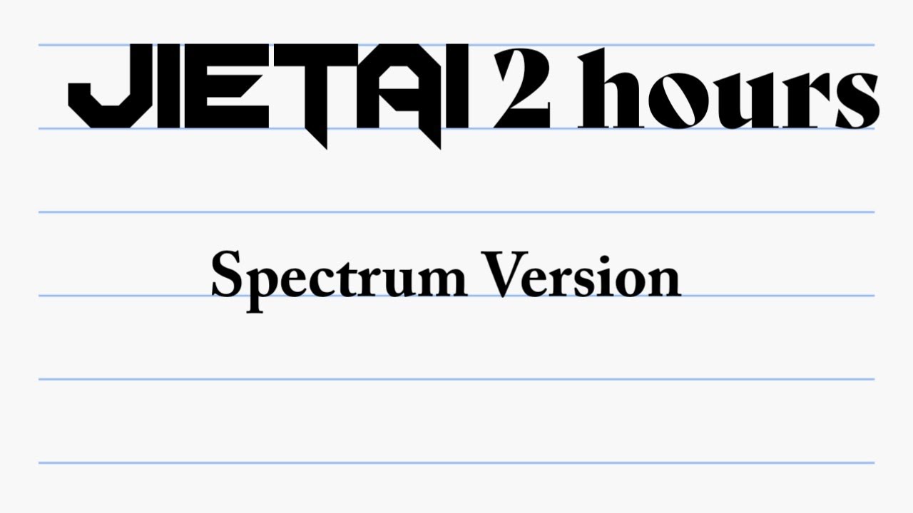 Jietai-2 hours (Spectrum Version) auf YouTube ansehen Jietai-2 hours (Spectrum Version) auf YouTube ansehen