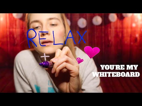 ASMR You're My Whiteboard (Real Writing on Camera)