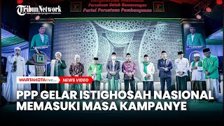 Masuk Masa Kampanye Pemilu 2024, PPP Gelar Istighosah